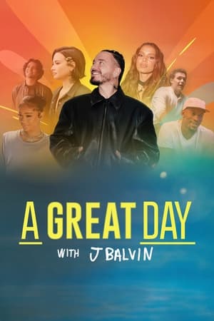 A Great Day with J Balvin Season  1 online