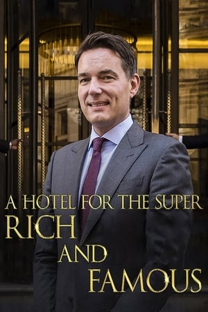 A Hotel for the Super Rich & Famous T 1 C 2 online gratis