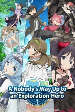 A Nobody's Way Up to an Exploration Hero Season 1 online free