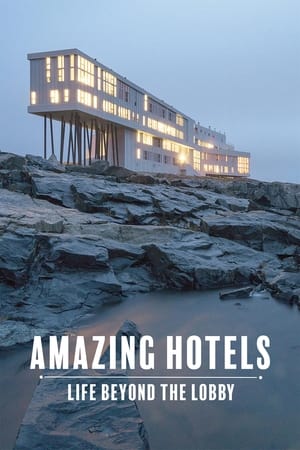 Amazing Hotels: Life Beyond the Lobby Season  1 online