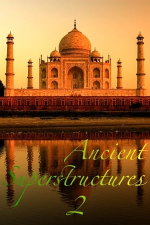 Ancient Superstructures Season  2 online