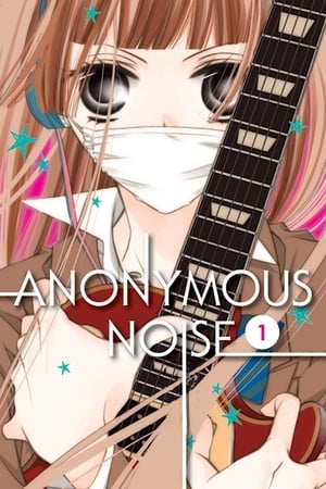 Anonymous Noise Season  1 online