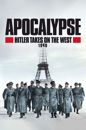 Apocalypse: Hitler Takes on the West Online free