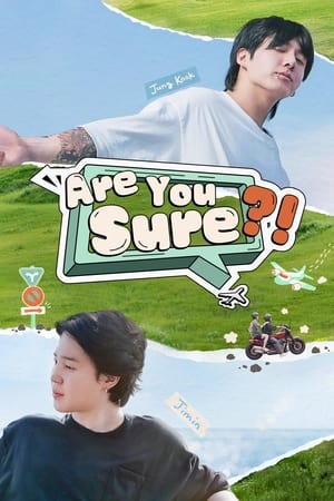 Are You Sure?! Season  1 online