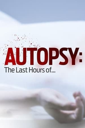 Autopsy: The Last Hours of... T 10 C 16 online gratis