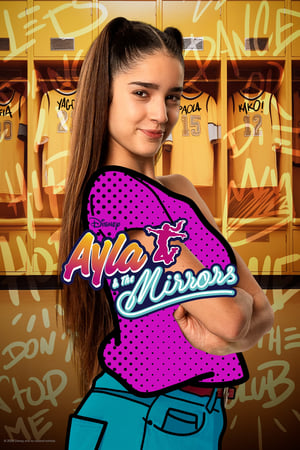 Ayla and the Mirrors Season  1 online