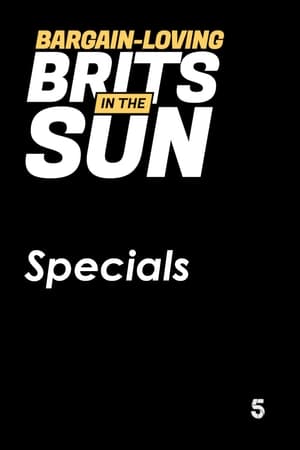 Bargain-Loving Brits in the Sun Season 0 online free