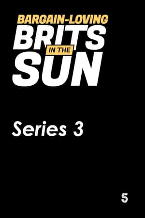 Bargain-Loving Brits in the Sun Season  3 online