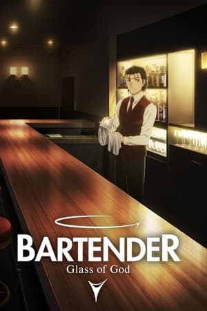 BARTENDER Glass of God Season 1 online free