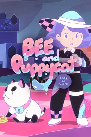 Bee and PuppyCat: Lazy in Space Season  1 online