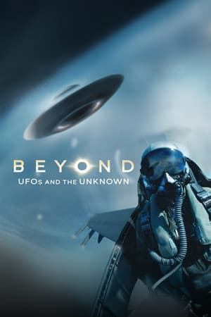 Beyond: UFOS and the Unknown Season  1 online