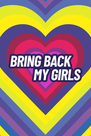 Bring Back My Girls Season  2 online