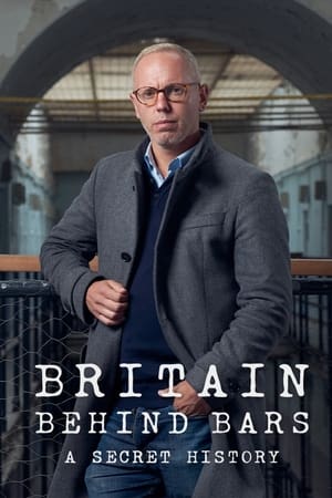 Britain Behind Bars: A Secret History online free