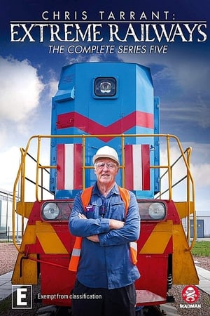 Chris Tarrant: Extreme Railways Season  5 online