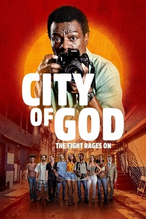 City of God: The Fight Rages On Season  1 online