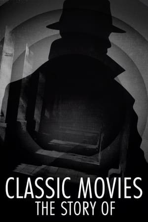 Classic Movies: The Story Of online free