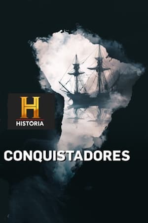 Conquistadors: The Rise and Fall Season  1 online