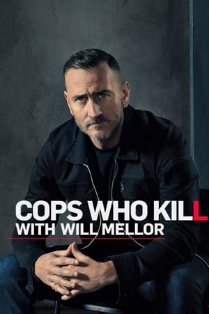 Cops Who Kill With Will Mellor Online free