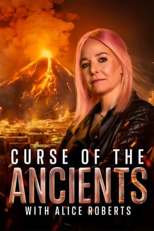 Curse of the Ancients with Alice Roberts online free