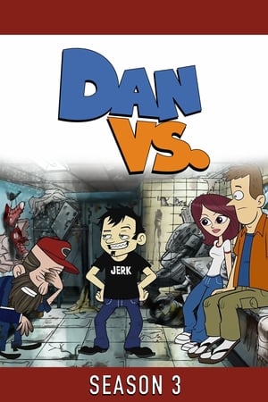 Dan Vs. Season 3 online free