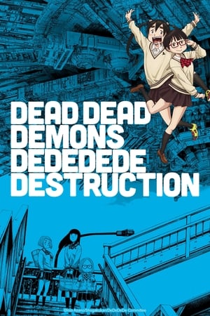 DEAD DEAD DEMONS DEDEDEDE DESTRUCTION Season  0 online