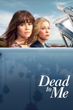 Dead to Me Season  3 online