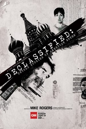 Declassified: Untold Stories of American Spies T 1 C 3 online gratis