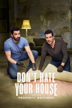 Don't Hate Your House with the Property Brothers Season  1 online