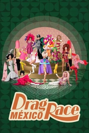 Drag Race México Season  2 online