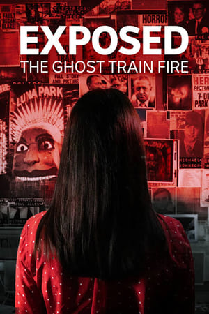 Exposed: The Ghost Train Fire online free