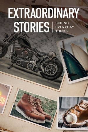 Extraordinary Stories Behind Everyday Things online free