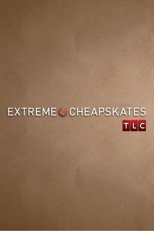 Extreme Cheapskates Season 0 online free