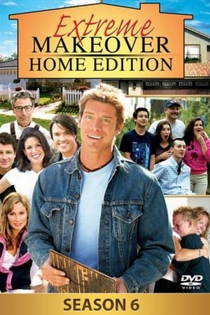 Extreme Makeover: Home Edition Season  6 online