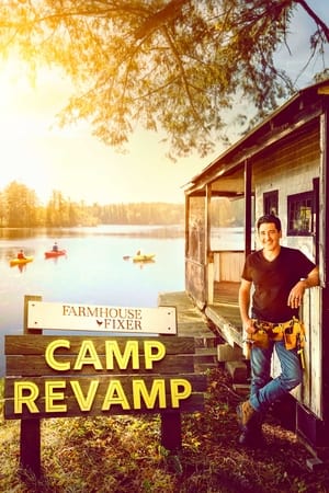 Farmhouse Fixer: Camp Revamp Season  1 online