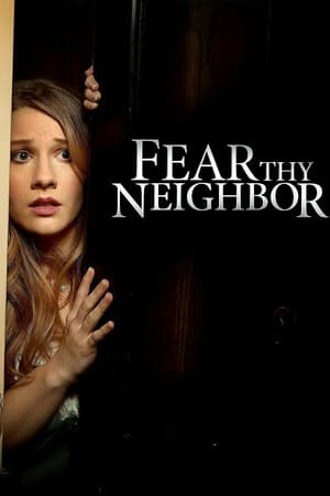 Fear Thy Neighbor Season  3 online