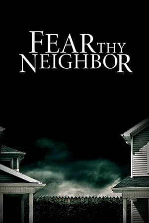 Fear Thy Neighbor Season  4 online