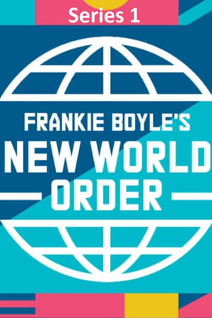 Frankie Boyle's New World Order Season  1 online