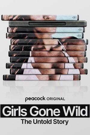 Girls Gone Wild: The Untold Story Season  1 online