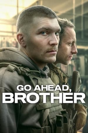 Go Ahead, Brother Season  1 online