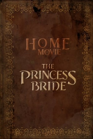 Home Movie: The Princess Bride Season  1 online