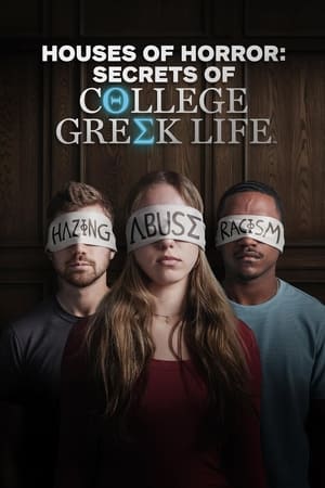 Houses of Horror: Secrets of College Greek Life online free