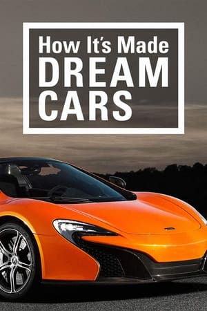 How It's Made: Dream Cars Online free