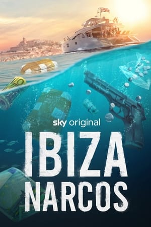 Ibiza Narcos Season  1 online