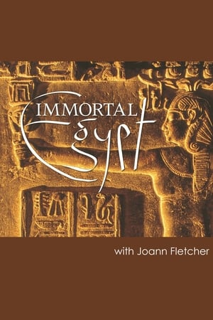 Immortal Egypt with Joann Fletcher online free