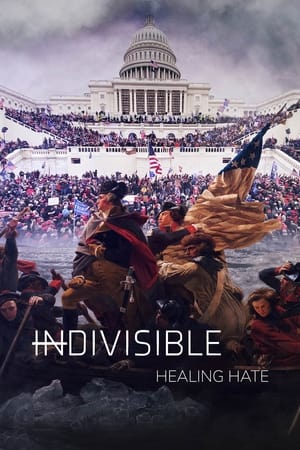 Indivisible: Healing Hate Season  1 online