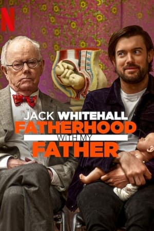 Jack Whitehall: Fatherhood with My Father Season  1 online