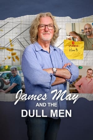 James May and the Dull Men online free