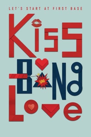 Kiss Bang Love online free