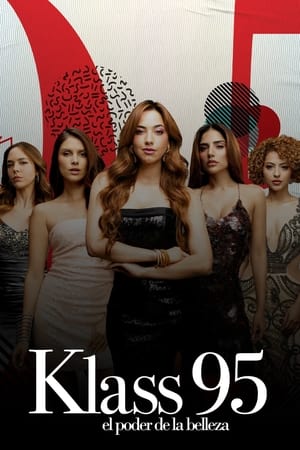 KLASS 95: The Power of Beauty Season  1 online