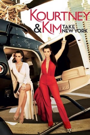 Kourtney and Kim Take New York Season  2 online